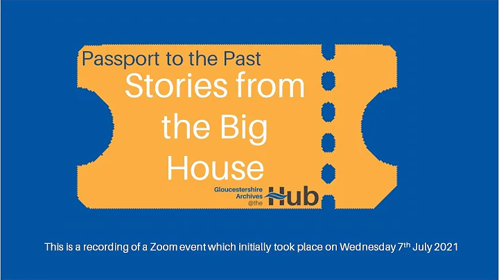 Passport to the Past: Stories from the Big House