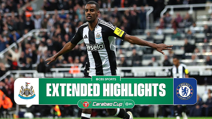 Newcastle United vs. Chelsea: Extended Highlights | Carabao Cup | CBS Sports Golazo