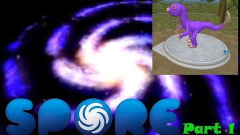 Spore Gameplay Part 1 (No Commentary)