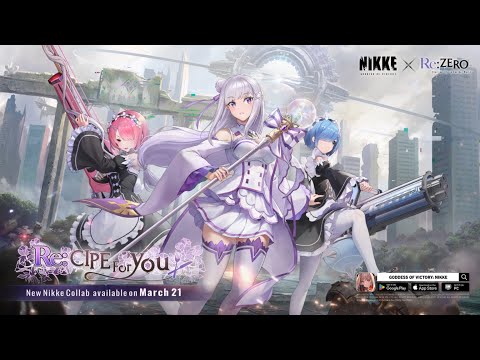 【GODDESS OF VICTORY: NIKKE】 x 【Re:ZERO -Starting Life in Another World-】 Collaboration PV Full Ver