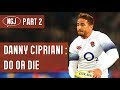 Danny Cipriani DOCUMENTARY : Do Or Die PART 2
