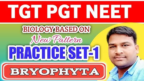 TGT PGT NEET BIOLOGY 2023 PRACTICE SET || Bryophyta most important questions || @Biology_Zone
