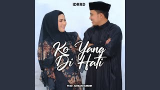 Ko Yang Di Hati