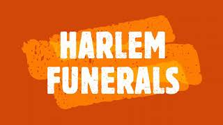 Harlem Funerals