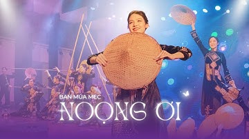 MÚA DÂN TỘC | NOỌNG ƠI | BAN MÚA CLB ÂM NHẠC MEC | M-Night 2023