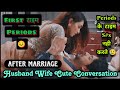 After marriage  husband wife cute conversation