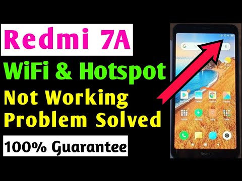 redmi 7A Wifi not working problem solved | Redmi 7A Hotspot & WiFi not working problem solution