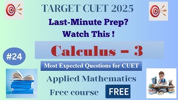CUET 2025|Applied Math| Calculus-3 #cuetpreparation #cuet2025 #appliedmathematics #cuet  #cuet2025