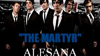 The Martyr By Alesana s