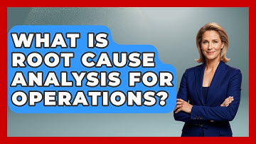 What Is Root Cause Analysis For Operations? - Founders Supporting Founders