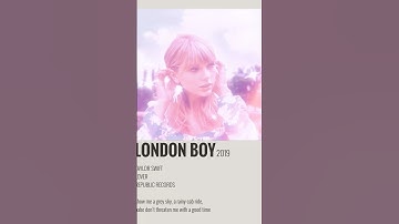 London Boy ~ Taylor Swift