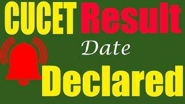 CUCET Results Dates Declared | CUCET 2020 Results & Score Issued on Website on 17th October