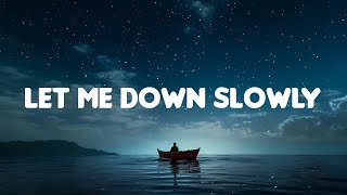 Alec Benjamin - Let Me Down Slowly (Lyrics Mix)