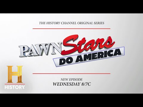Pawn Stars Do America | New Episode Wednesday 8/7c - Pawn Stars Do America | New Episode Wednesday 8/7c