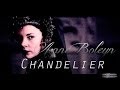 Anne Boleyn ► Chandelier