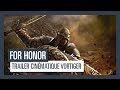 FOR HONOR - Trailer cinématique Vortiger [OFFICIEL] VOSTFR HD