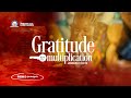 GRAITUDE - KEY TO MULTIPLICATION | SECOND SERVICE |