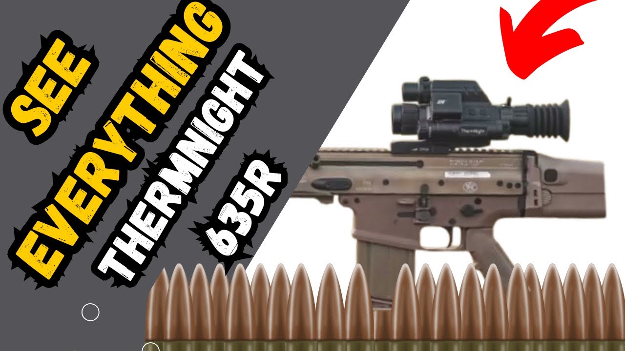 “DNT ThermNight 635R Review: The Ultimate Do-It-All Day & Night Scope Explained