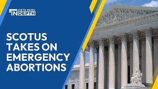 U.S. Supreme Court Takes On Emergency Abortions | EWTN News In Depth April 19, 2024