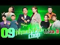 Nhanh Như Chớp 3 | Tập 9: Khả Như "vỡ oà" khi Dương Lâm, ST xuất sắc phá vỡ kỷ lục Nhanh Như Chớp