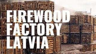 Woodmill Firewood Factory - Latvia!