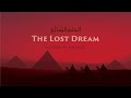 The Lost Dream - Amr Ismail