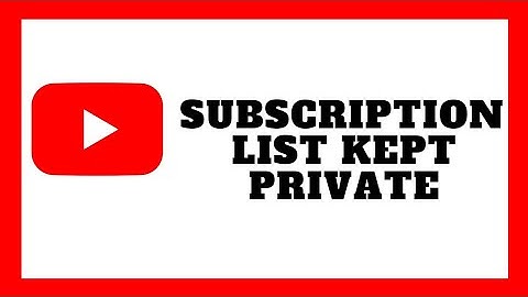 How To Keep YouTube Subscriptions Private