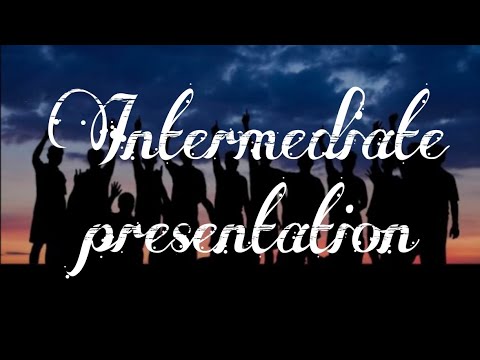Intermediate presentation - YouTube