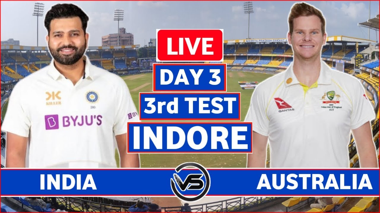 India vs Australia 3rd Test Day 3 Live | IND vs AUS 3rd Test Live ...