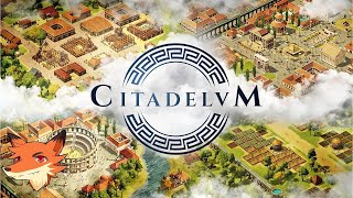 Citadelum [FR] Construisez votre ville en ancienne rome! Un City Builder 4X! Le prologue!