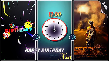HAPPY BIRTHDAY XML🎂🔰|| ALIGHT MOTION BIRTHDAY XML FILE🌈💘|| NEW BIRTHDAY XML 🦋🫀|| @Sipun_Editz
