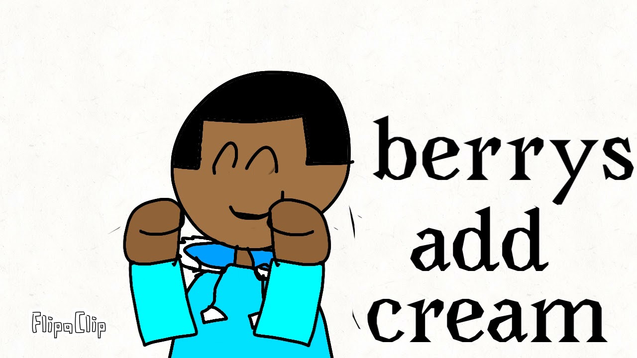 eat your berries and cream YouTube