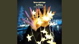 halfway - Homecomings