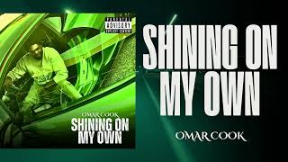 Download Lagu Shining On My Own | Omar Cook | Motivational Hip Hop \u0026 R\u0026B Anthem for Dream Chasers MP3