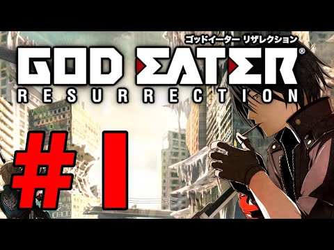 ? God Eater Resurrection. Первое прохождение. Часть #1