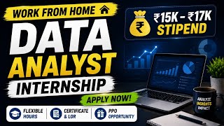 Data Analyst Internship 2026 | ₹17K Stipend 🔥 | Complete details ✅