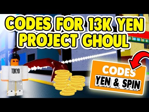 Project Ghoul] New Update!! New Codes!! - +120 Spins - +1,200 Mats - +270k  Yens! 