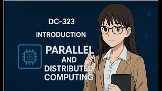 Parallel & Distributed Computing introduction | Numerical examples  | DC-323