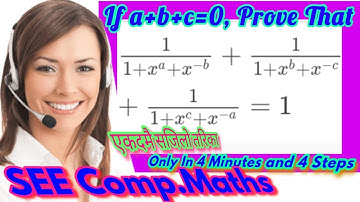 If a+b+c=0, Prove That (1/1+x^a+x^-b)+(1/1+x^b+x^-c)+(1/1+x^c+x^-a)=1|SEE Algebra proof|how to prove