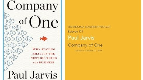 Paul Jarvis - Company of One - Bregman Leadership Podcast