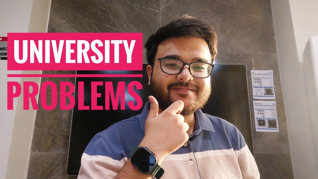 8 PROBLEMS faced by NEW UNIVERSITY students - YouTube