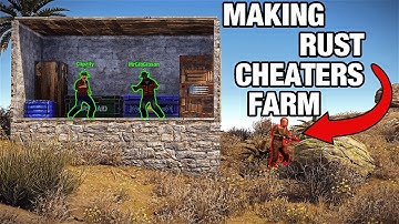 Making Rust Cheaters Farm For Rust Admins