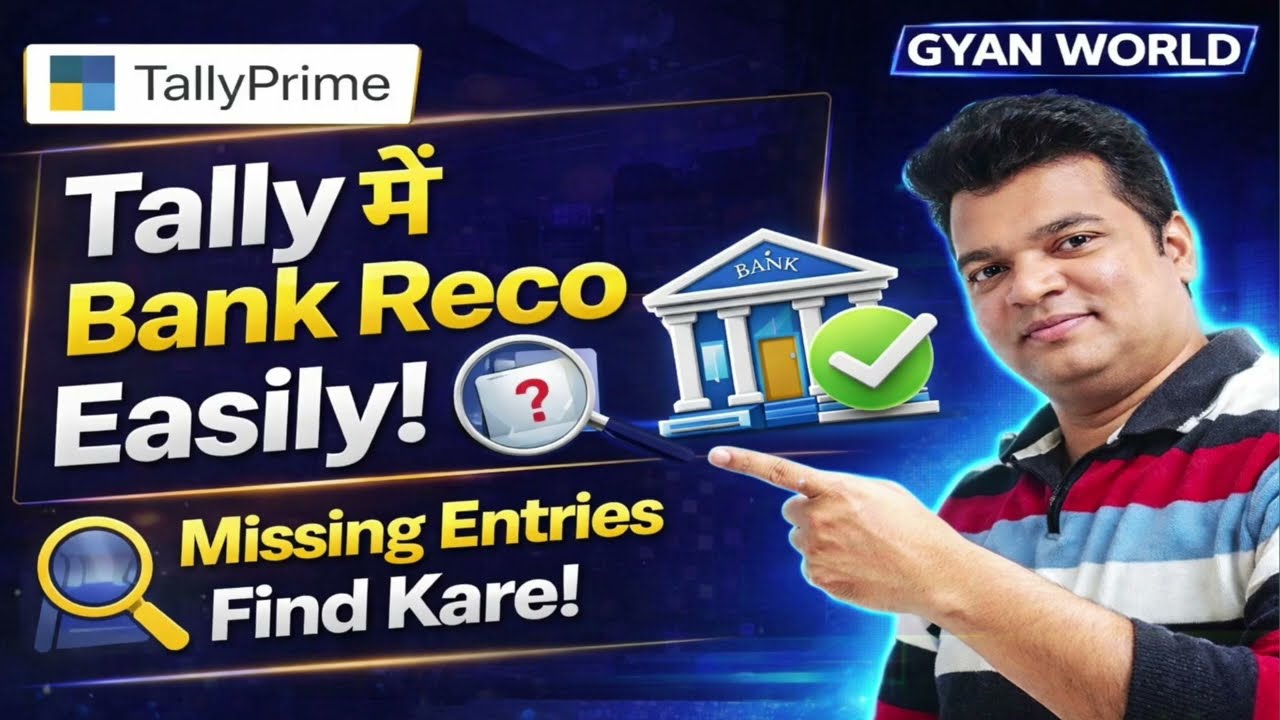 Tally Prime Me Bank Reconciliation (BRS) Kaise Kare? | ALT+F Search Trick | GyanWorld