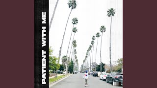 Patient With Me - Aaron Cole