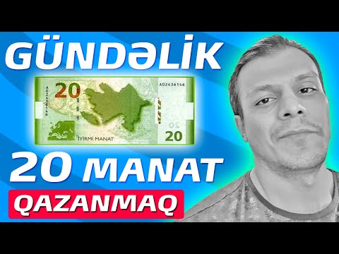 Gündəlik 20 AZN+ İnternetden Pul Qazanmaq