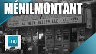 1966 : Adieu Ménilmontant | Archive INA