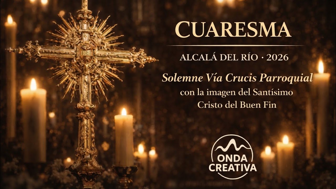 Santo Vía Crucis celebrado en la Parroquia Santa María de la Asunción de Alcalá del Río.