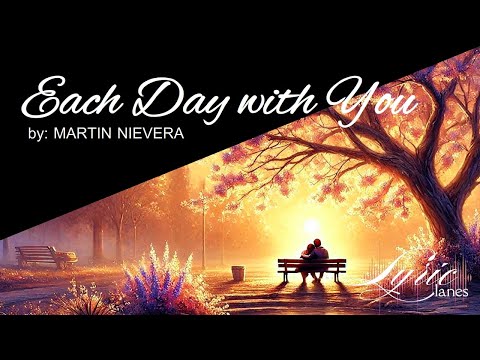 Each Day with You - Martin Nievera | Lyric Lanes