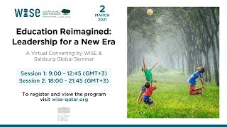 Education Reimagined: Leadership for a New Era - Session 1