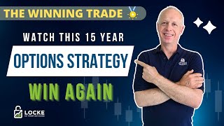 Watch this 15 Year Options Strategy Win Again - The Winning Trade